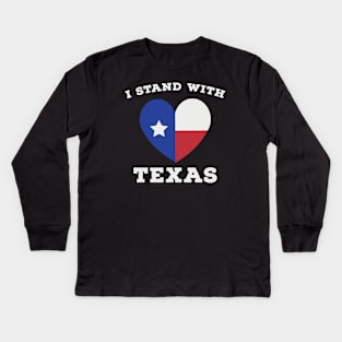 i stand with texas Kids Long Sleeve T-Shirt